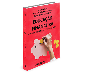 Educação Financeira: olhares, incertezas e possibilidades - volume 7