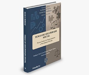 Temas de Seguridade Social: Novas Fontes de  Financiamento e Previdência Privada
