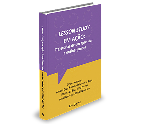 Lesson study em ação: trajetórias de um aprender a ensinar juntos