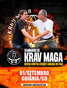 06. SEMINÁRIO KRAV MAGA: DEFESAS CONTRA AMEAÇAS E ATAQUES DE FACA - GOIÂNIA