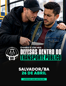 02. DEFESAS DENTRO DE TRANSPORTE PÚBLICO - SALVADOR