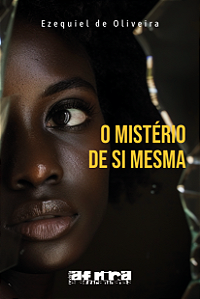 O mistério de si mesma
