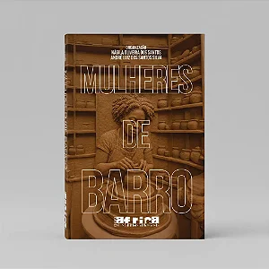 Atacado 10 Exemplares - Mulheres de Barro