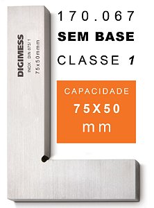 Esquadro de Precisão Classe 1 Plano Sem Base 75x50mm Código 170.067 DIGIMESS