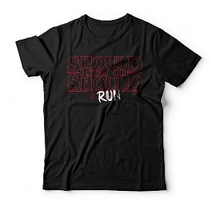 Camiseta Stranger Things Should I Run - Preta