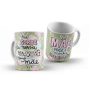 CANECA MÃE VOCÊ É MINHA INSPIRAÇÃO