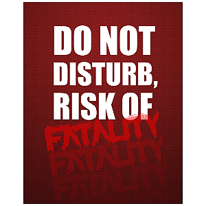 QUADRO DE METAL M - DO NOT DISTURB, RISK OF FATALITY