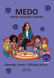 LIVRO "MEDO: SENTIR, ACOLHER E VENCER"