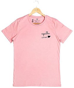 Agora Sou ECO Camiseta 100% Algodão Orgânico - Espalhe Amor - Rosa 1un