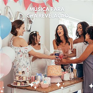 Música Personalizada Para Chá Revelação