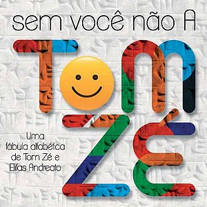 Cd Tom Zé Sem Você Não A Novo Lacrado