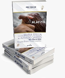 Alàfiyá - Odù Àdàjo - Coleção de destinos - Vol 14