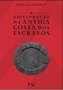A Adivinhação na Antiga Costa dos Escravos