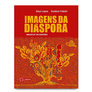 Imagens da Diaspora - Goya Lopes e Gustavo Falcón