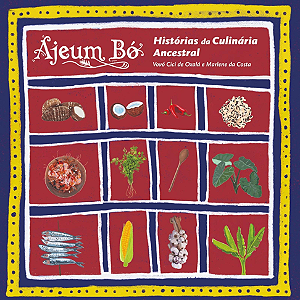 Ajeum Bó: Histórias da Culinária Ancestral