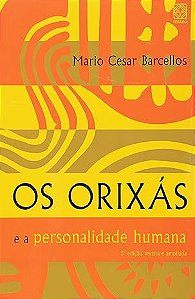 Os Orixas e a Personalidade Humana