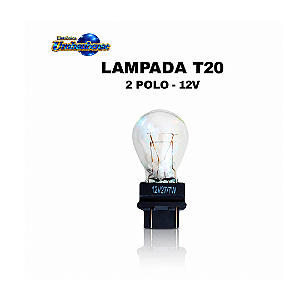 Lampada automotiva T20 - 02 polos – ( Pronta entrega em Umbaúba na praça de Eventos! )