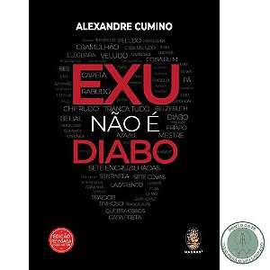 LIVRO - EXU NAO E DIABO - ( NOVA EDICAO) - ALEXANDRE CUMINO