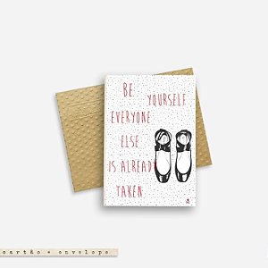 CARTÃO ENVELOPE - Be yourself
