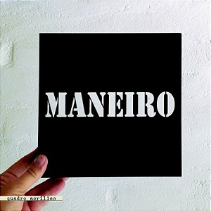 QUADRO ACRÍLICO VAZADO – MANEIRO