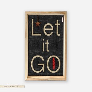 Quadro Box - Let it Go