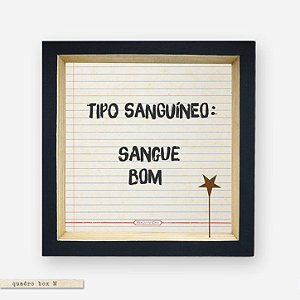 QUADRO BOX M – TIPO SANGUÍNEO SANGUE BOM