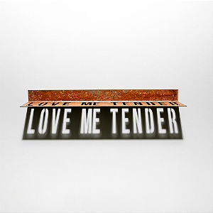PLACA DE FERRO - LOVE ME TENDER