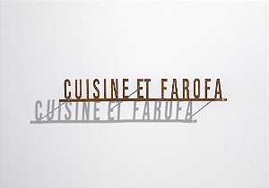 Frase de Ferro - Cuisine Et Farofa