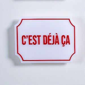 Placa Etiqueta Acrilica - C 'Est Déjà Ça