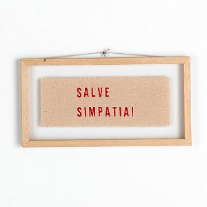 Quadro Moldura Acrílico Duplo Bordado P - Salve Simpatia
