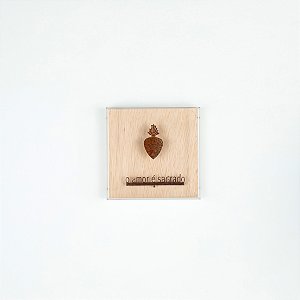 Quadro Pinus Quadrado - Amor é Sagrado