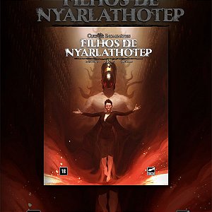 Cultos Inominaveis: Filhos de Nyarlathotep