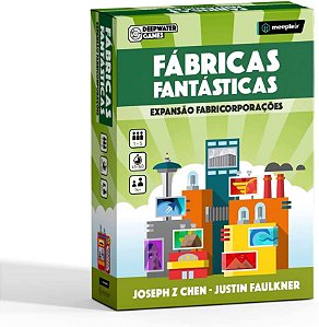 Fábricas Fantásticas: Expansão Fabricorporações