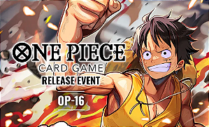 EVENTO - Pré-Lançamento - One Piece TCG - The Time of Battle OP16