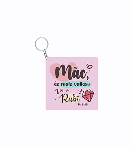 CHAVEIRO DIA DAS MÃES: MÃE PRECIOSA