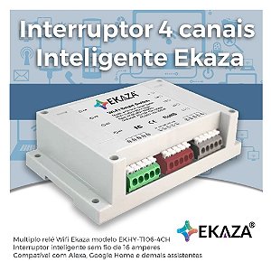 Interruptor Inteligente EKAZA de 4 Canais- Wifi - Automação Residencial - EKHY-T106-4CH