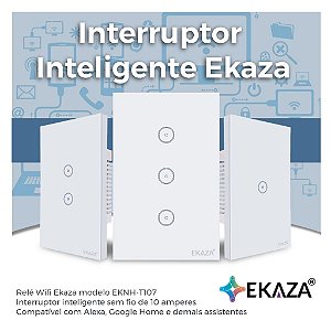 Interruptor Inteligente Touch EKAZA - Wifi - Automação Residencial - EKNH-T107