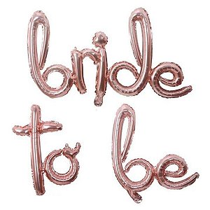 Balão ''Bride To Be'' Metalizado Rosa Para Despedida De Solteira