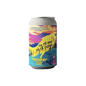 Escafandrista Ou Cê Pira Ou Cê Cicaba Quintuple NEIPA 350ml