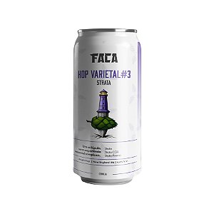 Faca Hop Varietal 03 Strata NEIPA 473ml