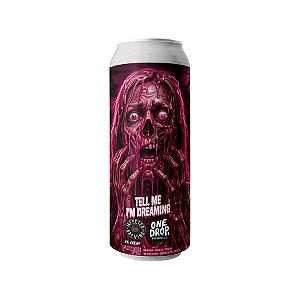 Infected Brewing Tell Me I’m Dreaming Smoothie Sour 473ml