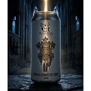 Madness O Brilho Através Do Tempo Saison 473ml