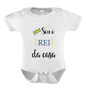 Body ou Camiseta Sou o Rei da casa