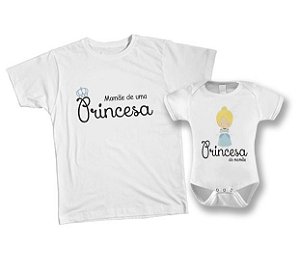 Kit camiseta e Body Tal Mãe, Tal Filha - Mãe de uma Princesa