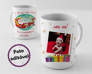 Caneca de Natal - O melhor Presente ... Sou eu