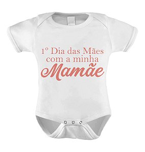 Body ou Camiseta Personalizada - Meu 1º Dia das Mães Rosa