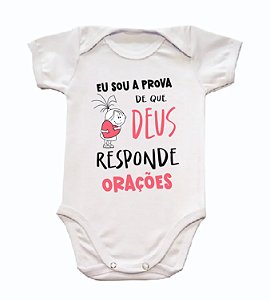 Body bebê Eu sou a prova de que DEUS responde ORAÇÕES - Menina