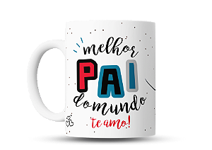 Caneca personalizada Melhor Pai do Mundo com foto