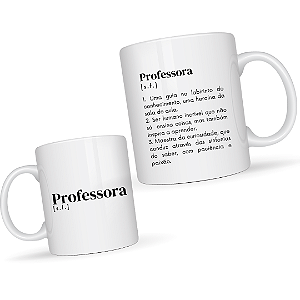 Caneca Professora – Definição Criativa e Inspiradora – Presente para Educadoras, Dia dos Professores ou Aniversário – 325ml