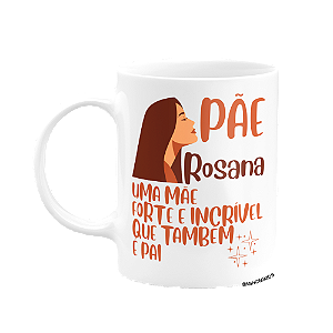 Caneca 325ml - Personalizar com nome - Mãe que também é pai